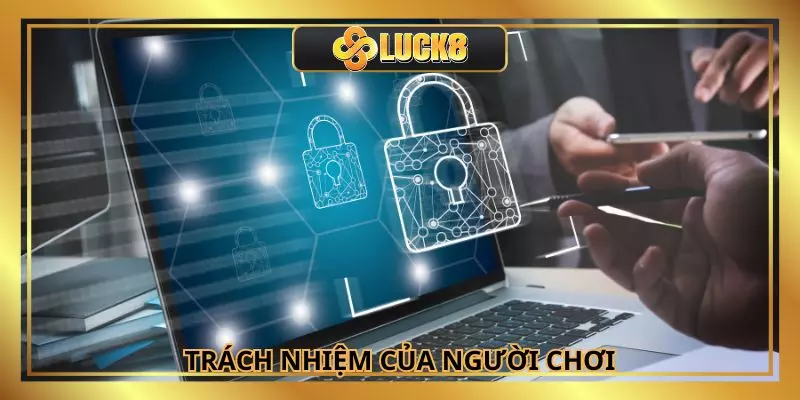 Trách nhiệm của thành viên với chính sách của nhà cái